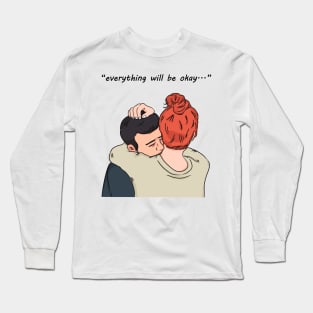 Everything Will Be Ok Long Sleeve T-Shirt